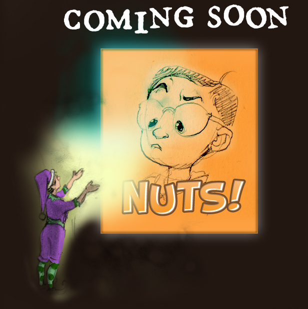 Coming Soon: Nuts! | The Story Elves - Help with writing, editing, illustrating and designing your own stories